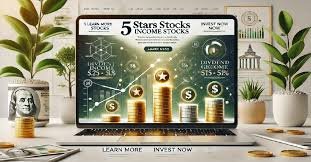 5starsstocks.com Income Stocks: A Guide to Smart Investing